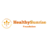 HealthySunrise<br>Foundation